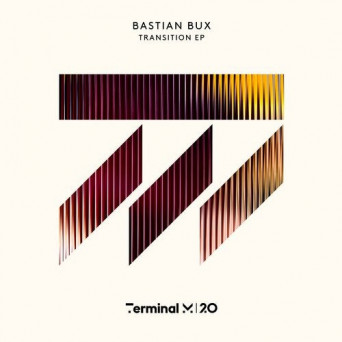 Bastian Bux – Transition