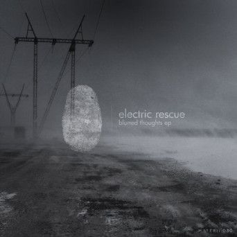 Electric Rescue – Blurred Thoughts EP