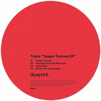 Tripeo – Temper Tantrum EP