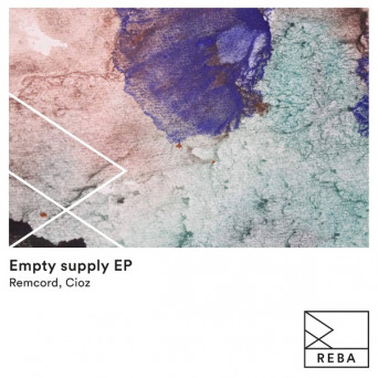 Remcord – Empty Supply EP