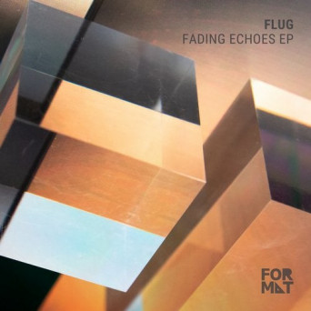 Flug – Fading Echoes EP