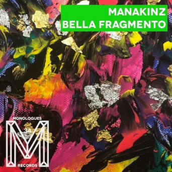Manakinz – Bella Fragmento