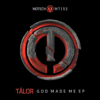Talor – God Made Me EP