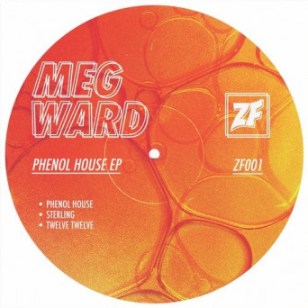 Meg Ward – Phenol House EP