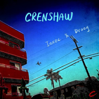 Inxec, Droog (LA) – Crenshaw