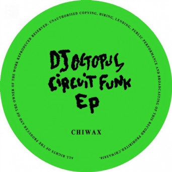 DJ Octopus – Circuit Funk