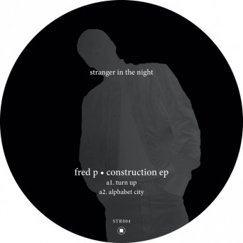 Fred P. – Construction EP