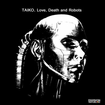 Taiko – Love, Death and Robots