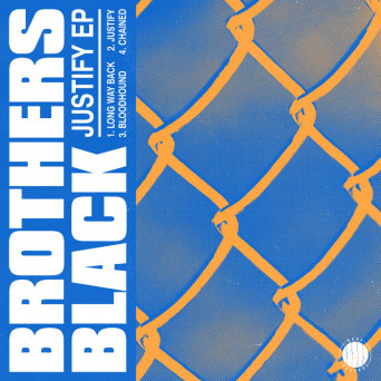 Brothers Black – Justify