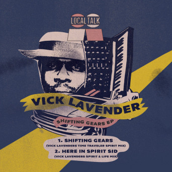 Vick Lavender – Shifting Gears