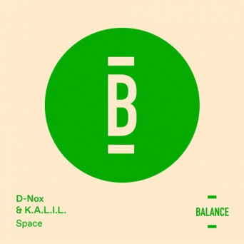 D-Nox & K.A.L.I.L. – Space