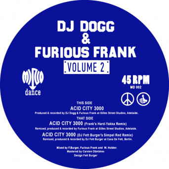 DJ Dogg & Furious Frank – Acid City 3000