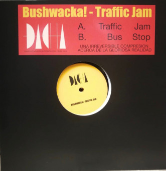 Bushwacka – Traffic Jam