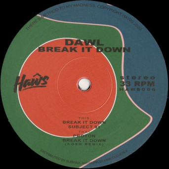 Dawl – Break It Down
