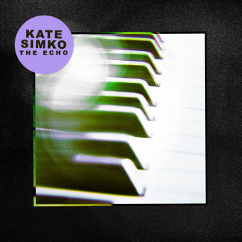 Kate Simko – The Echo