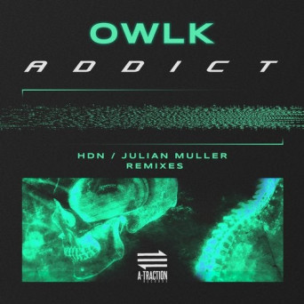 OWLK – Addict