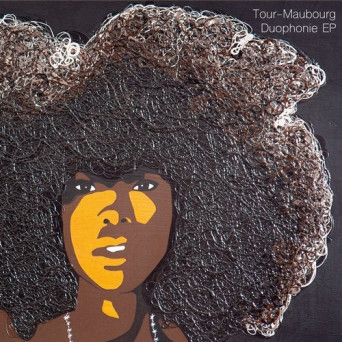 Tour-Maubourg – Duophonie EP