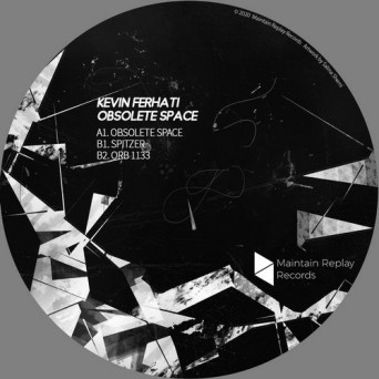 Kevin Ferhati – Obsolete Space