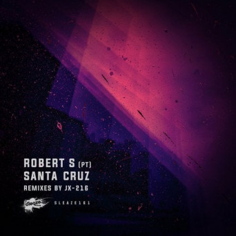 Robert S (PT) – Santa Cruz