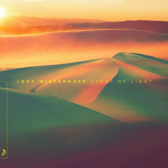 Jody Wisternoff – Story Of Light