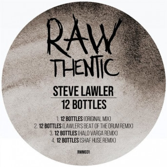 Steve Lawler – 12 Bottles