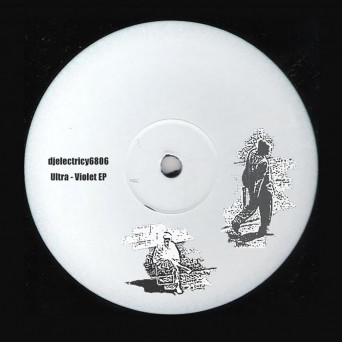 djelectricy6806 – Ultra-Violet EP