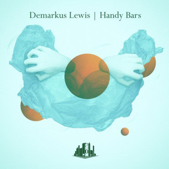 Demarkus Lewis – Handy Bars