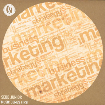 Sebb Junior – Music Comes First