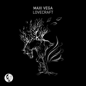 Maxi Vega – Lovecraft