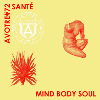 Santé – Mind Body Soul