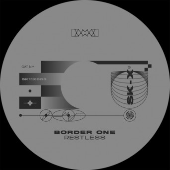 Border One – Restless EP