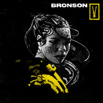 Bronson – HEART ATTACK / VAULTS