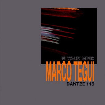 Marco Tegui – In Your Mind