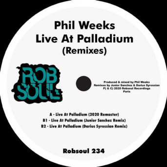Phil Weeks – Live at Palladium (Remixes)