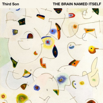 Third Son – The Brain Named Itself