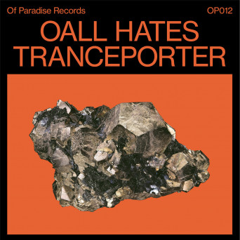 Oall Hates – Tranceporter