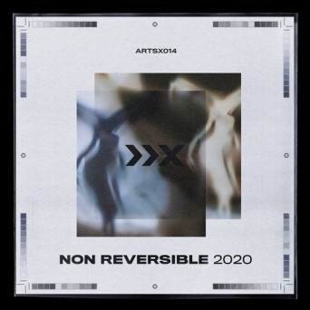 Non Reversible – 2020