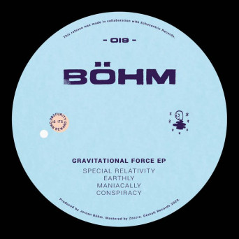Böhm – Gravitational Force EP