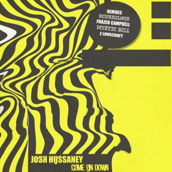 Josh Hussaney – Come On Down