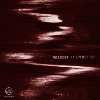 VØIDIST – Spirit EP