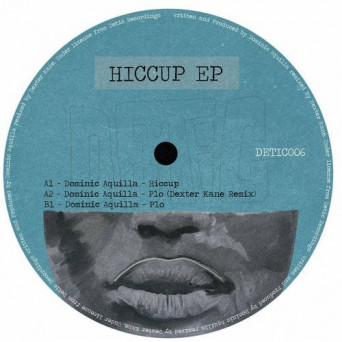 Dominic Aquila – Hiccup