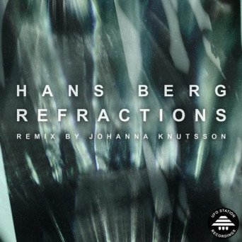 Hans Berg – Refractions