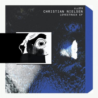 Christian Nielsen – Lovestruck EP