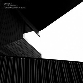 Skober – Dark Shapes (Dino Maggiorana Remix)