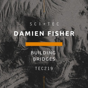 Damien Fisher – Building Bridges