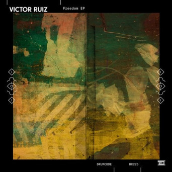 Victor Ruiz – Freedom EP