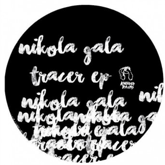 Nikola Gala – Tracer