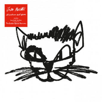 Juan Moretti – Cats Do Not Care About Glasses (The Broken Glasses Versions)
