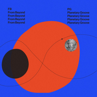 From Beyond – Planetary Groove