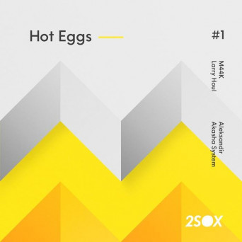 VA – Hot Eggs #1